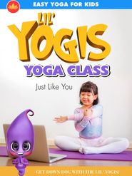  Lil' Yogis Yoga Class: Just Like You Poster