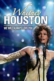  We Will Always Love You: A Grammy Salute to Whitney Houston Poster
