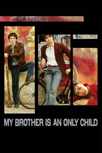 Mio fratello è figlio unico Poster