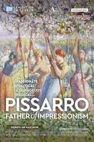  Exhibition On Screen: Pissarro: Father of Impressionism Poster