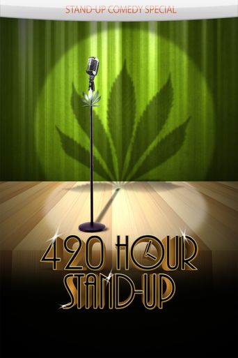 4:20 Hour Stand-Up Poster