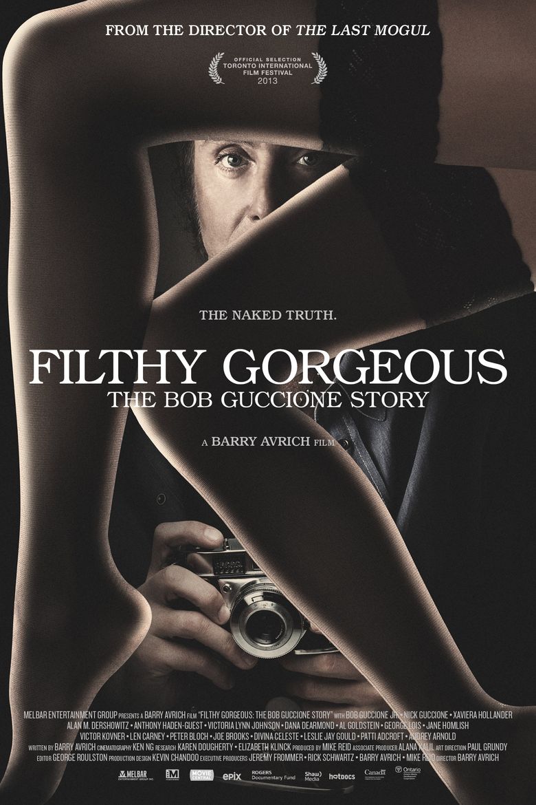 Filthy Gorgeous: The Bob Guccione Story Poster