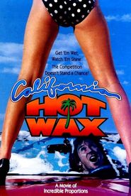  California Hot Wax Poster