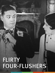  Flirty Four-Flushers Poster