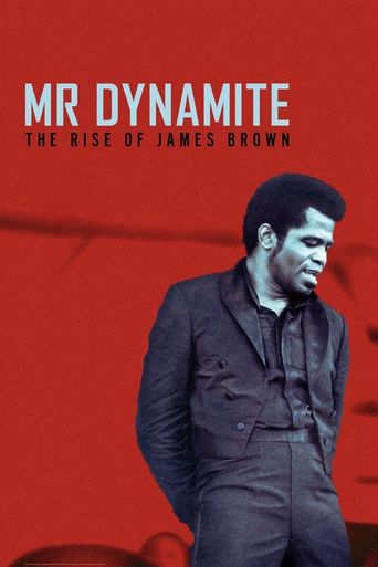  Mr. Dynamite - The Rise of James Brown Poster