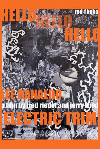 Hello Hello Hello: Lee Ranaldo, Electric Trim Poster