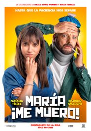  María, Me Muero Poster
