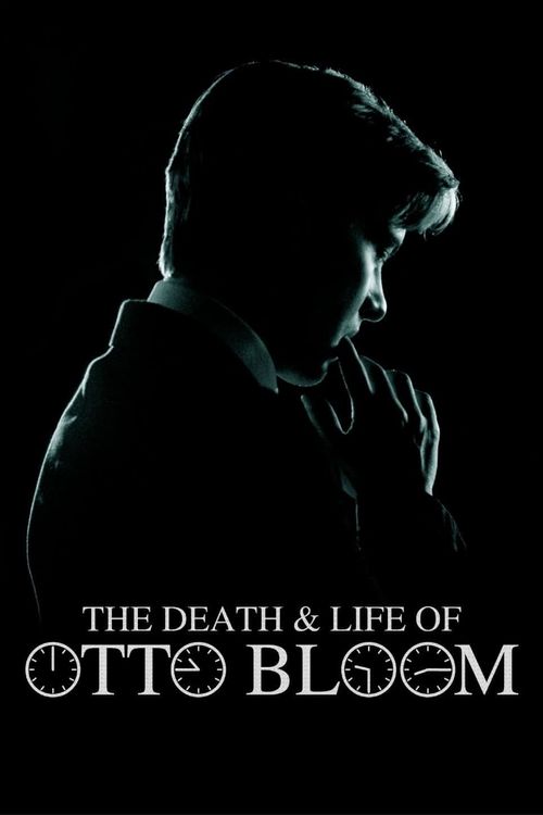 The Death and Life of Otto Bloom (2016): Where to Watch and Stream