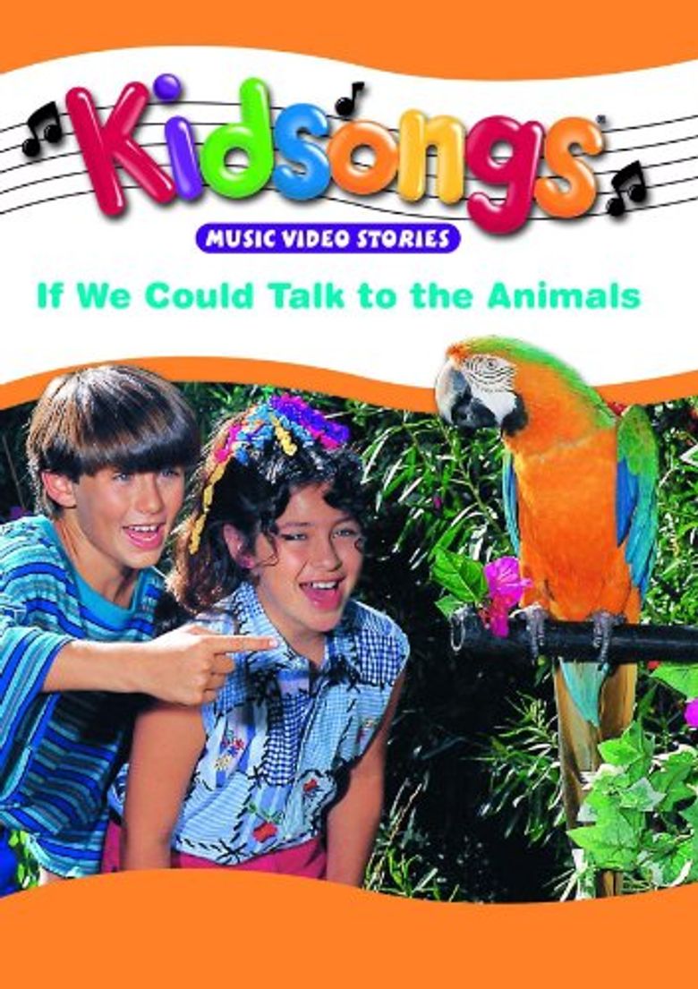 Kidsongs: If We Could Talk To The Animals Poster