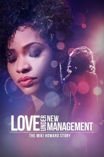  Love Under New Management: The Miki Howard Story Poster