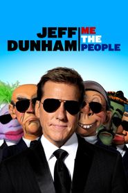  Jeff Dunham: Me the People Poster