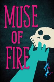  Muse of Fire Poster