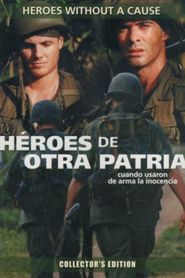  Héroes de otra patria Poster