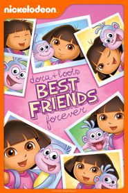  Dora the Explorer: Dora and Boots - Best Friends Forever Poster