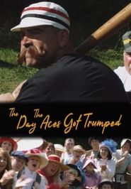  The Day the Aces Got Trumped Poster