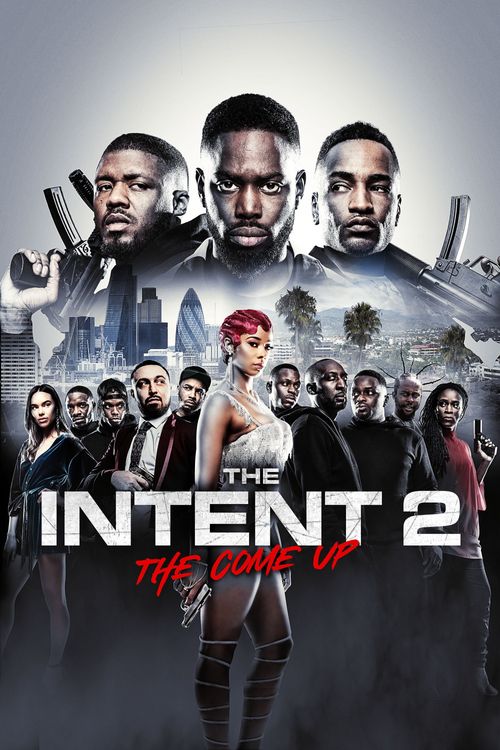 The Intent 2: The Come Up Poster