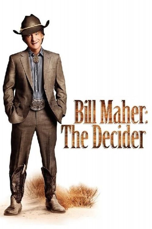 Bill Maher: The Decider Poster