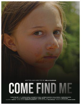  Come Find Me Poster