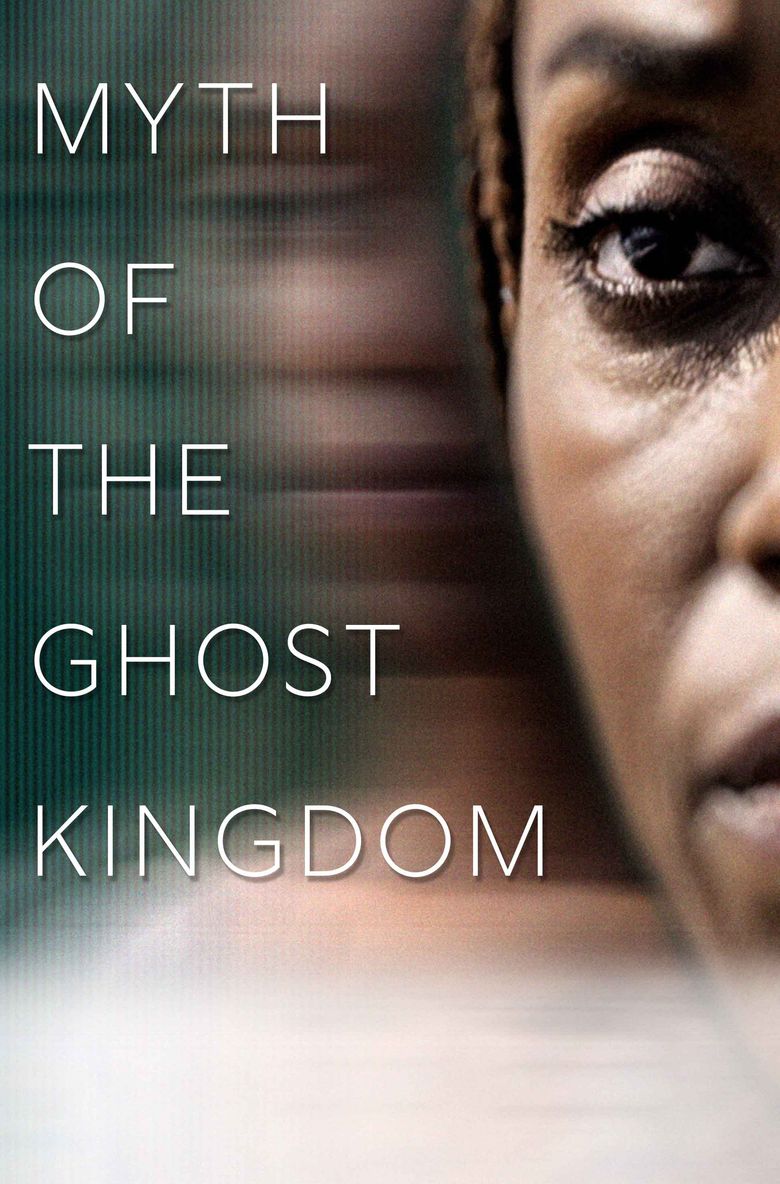 Myth of the Ghost Kingdom