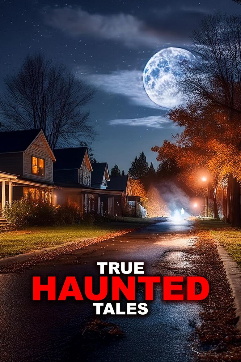 True Haunted Tales