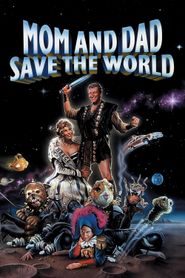  Mom and Dad Save the World Poster