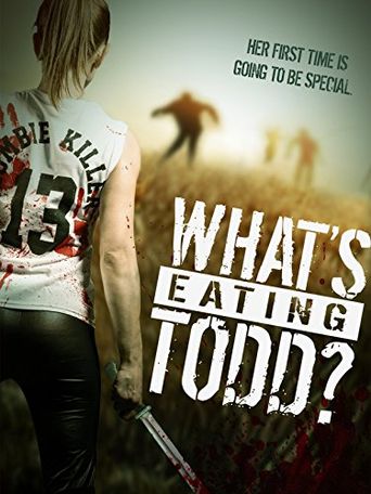  What's Eating Todd? Poster