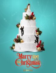  Marry Me This Christmas Poster
