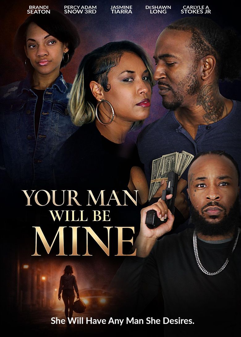 Your Man Will be Mine
