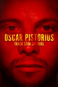  Oscar Pistorius: Track Star on Trial Poster