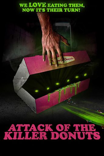  Attack of the Killer Donuts Poster
