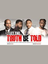  Let the Truth Be Told: Chronicles of A Few Good Men Poster