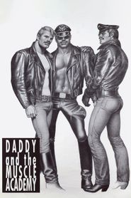  Daddy and the Muscle Academy Poster