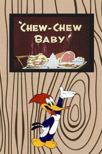  Chew-Chew Baby Poster