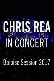  Chris Rea - Baloise session 2017 Poster