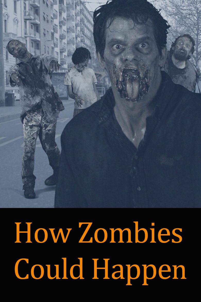 How Zombies Could Happen