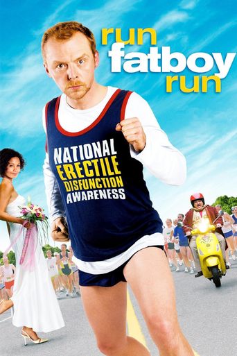  Run, Fatboy, Run Poster