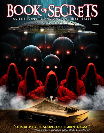  Book of Secrets: Aliens, Ghosts and Ancient Mysteries Poster
