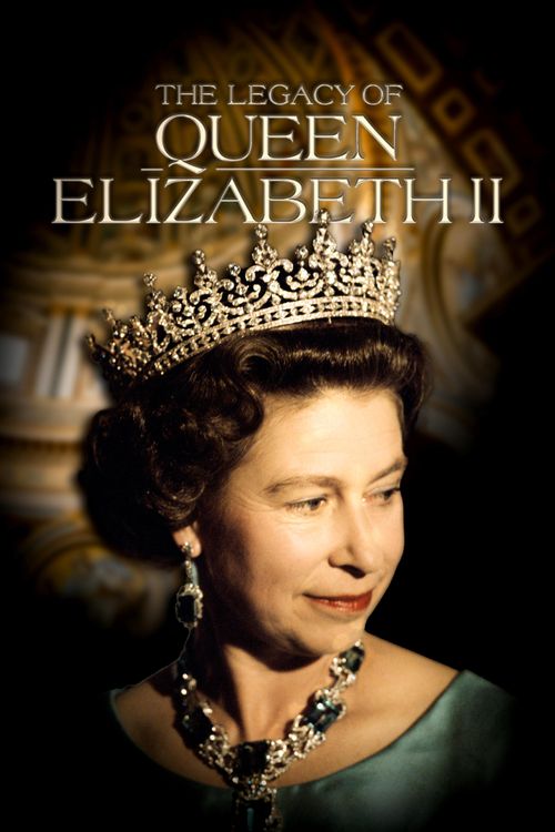 The Legacy of Queen Elizabeth II (2024) Where to Watch and Stream