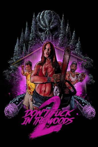  Don't Fuck in the Woods 2 Poster