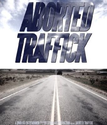Aborted Traffick Poster