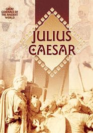  Great Generals of the Ancient World: Julius Caesar Poster