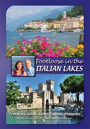  Footloose in the Italian Lakes: Garda Como Lugano Maggiore Poster