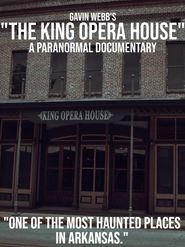  The King Opera House: A Paranormal Documentary Poster