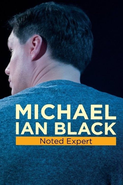 Michael Ian Black: Noted Expert Poster