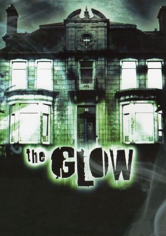  The Glow Poster