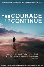  The Courage to Continue Poster