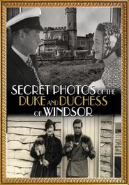 The Secret Photos of the Duke and Duchess of Windsor Poster