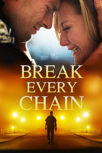 Break Every Chain Poster