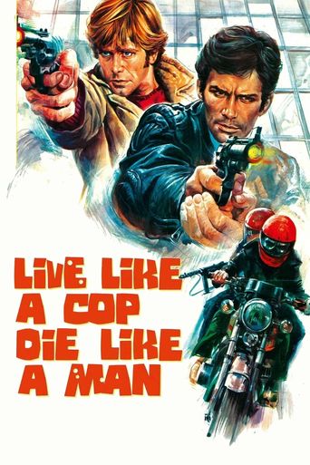  Live Like a Cop, Die Like a Man Poster