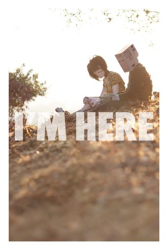  I'm Here Poster